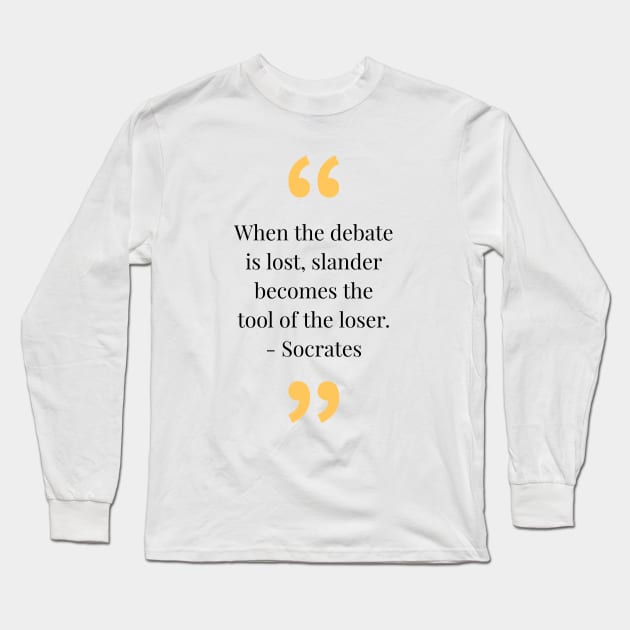 philosophy quotes Long Sleeve T-Shirt by CreationsByAme